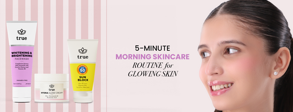 5-Minute Morning Skincare Routine for Glowing Skin